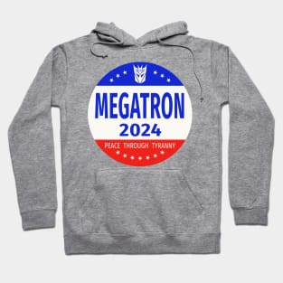 Megatron 2024 Peace Through Tyranny II Hoodie